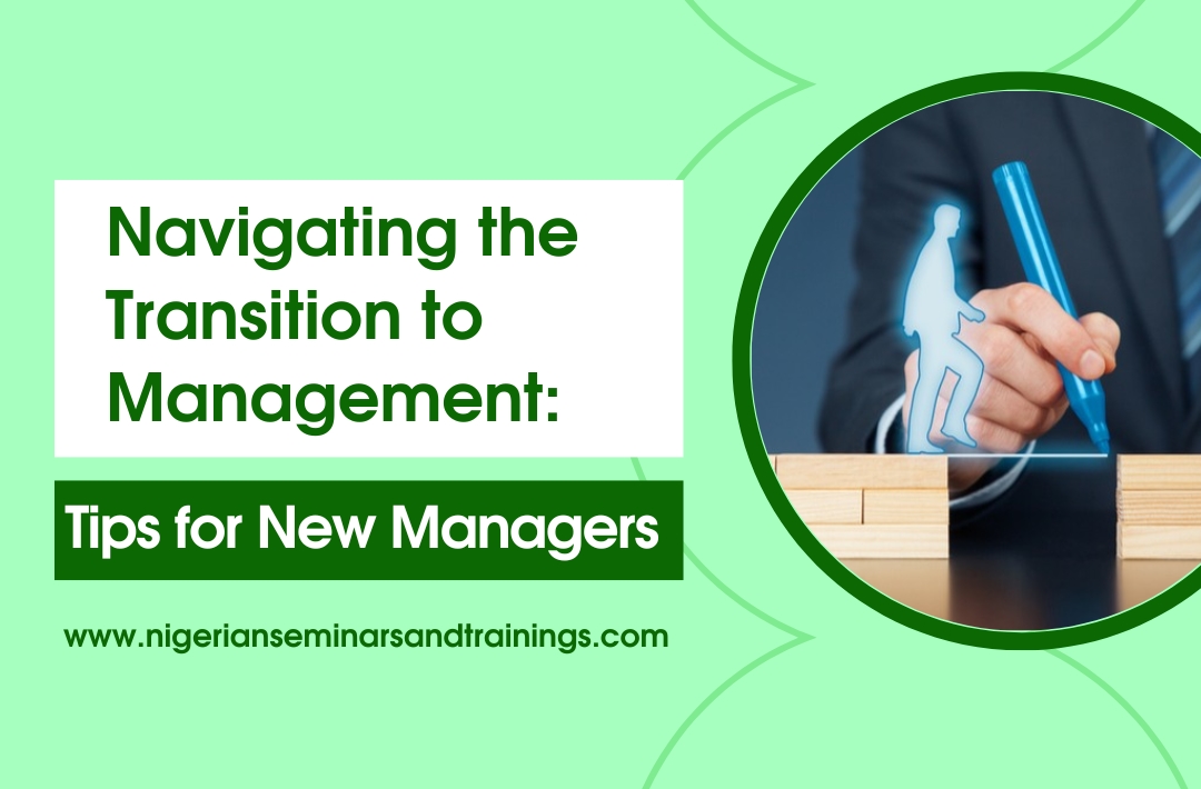 Navigating the Transition to Management: Tips for New Managers
