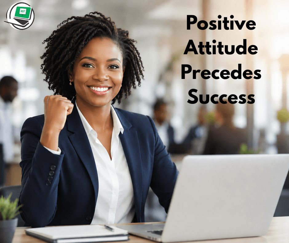 Positive Attitude Precedes Success