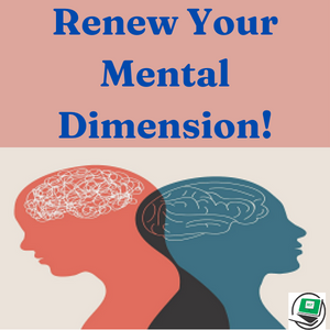 Renew your mental dimension